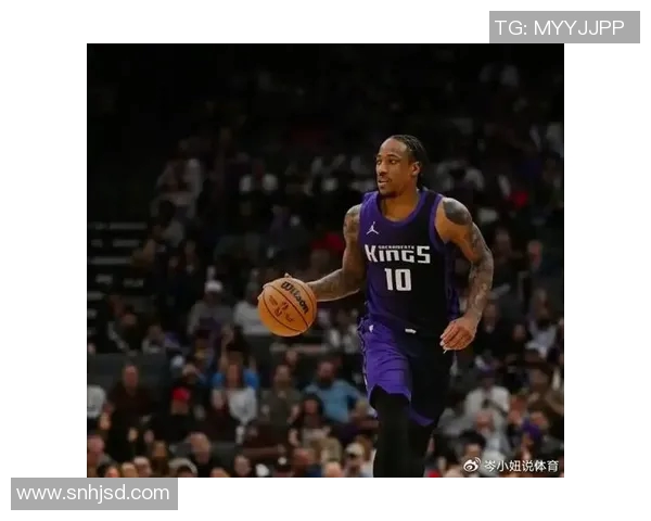 德马尔德罗赞:从天赋少年到NBA巨星的奋斗之路与心路历程
